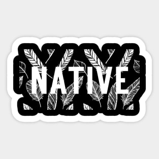 NATIVE Feather Design White Print Sticker